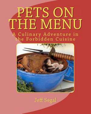 Pets on the Menu de Jeff Segal