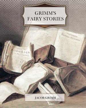 Grimm's Fairy Stories de Jacob Ludwig Carl Grimm