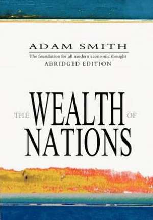 The Wealth of Nations de Adam Smith