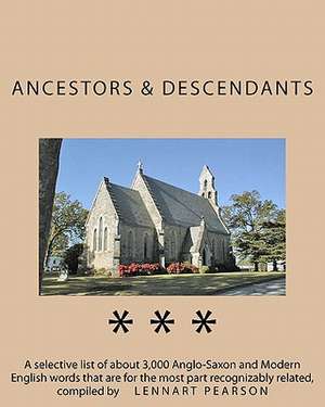 Ancestors and Descendants de Lennart Pearson