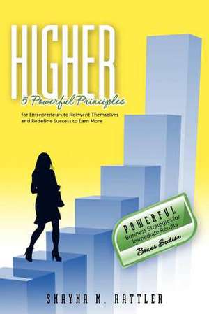 Higher de Shayna Rattler