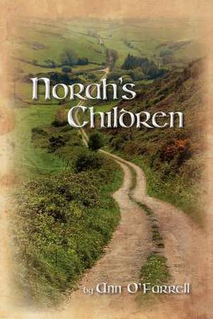 Norah's Children de Ann O'Farrell