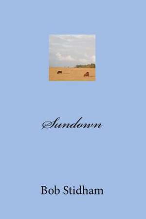 Sundown de Bob G. Stidham