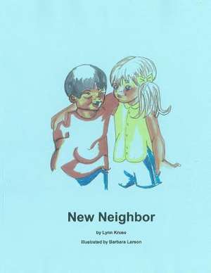 New Neighbor de MS Lynn G. Kruse