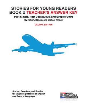 Stories for Young Readers, Book 2, Teacher's Answer Key de Robert Kinney