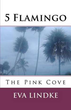 5 Flamingo de Eva Lindke