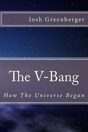 The V-Bang de MR Josh Greenberger