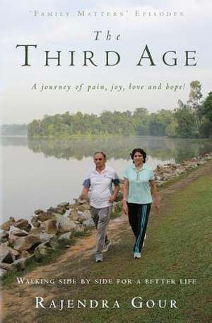 The Third Age de Rajendra Gour