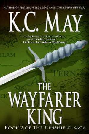 The Wayfarer King de K. C. May