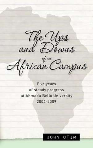 The Ups and Downs of an African Campus de John Otim