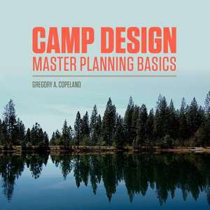 Camp Design de Gregory A. Copeland