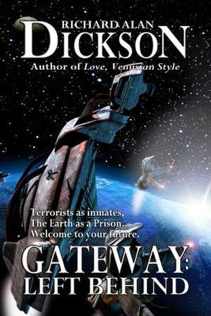 Gateway de Richard Alan Dickson