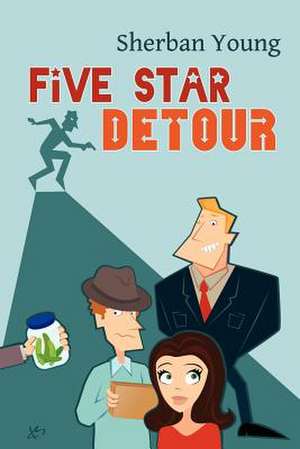 Five Star Detour de Sherban Young