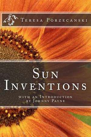 Sun Inventions de Teresa Porzecanski