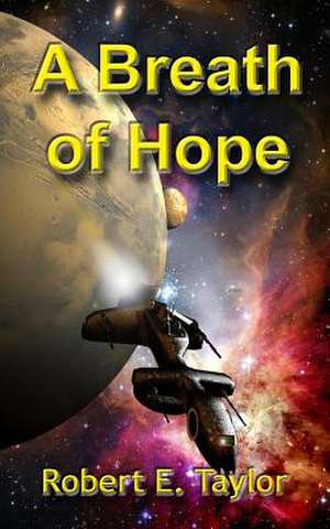 A Breath of Hope de Robert Taylor