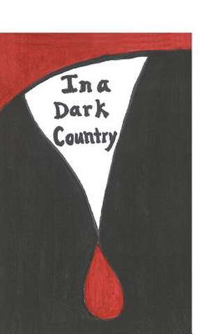 In a Dark Country: A Mystery in Ancient Rome de Paul Le Perdu