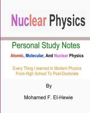 Nuclear Physics de Mohamed F. El-Hewie