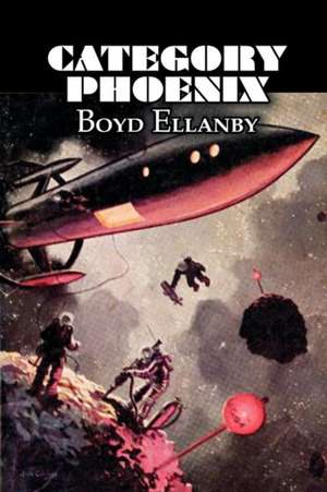 Category Phoenix by Boyd Elanby, Science Fiction, Fantasy de Boyd Ellanby