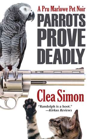 Parrots Prove Deadly Tpbk de Clea Simon