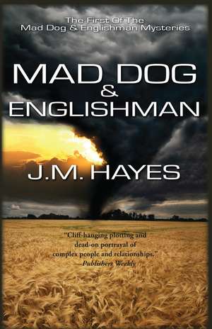 Mad Dog and Englishman de J.M. Hayes