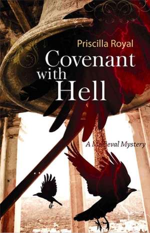 Covenant with Hell de Priscilla Royal