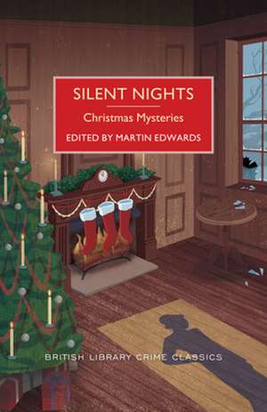 Silent Nights: A British Library Crime Classic de Martin Edwards