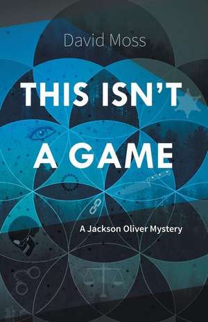 This Isn't a Game de David Moss