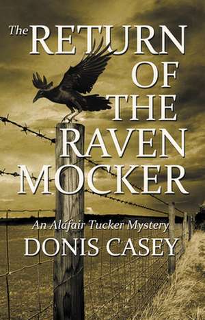 The Return of the Raven Mocker de Donis Casey