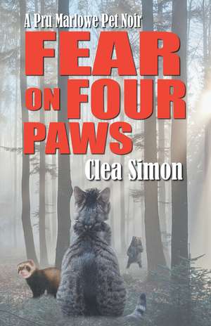 Fear on Four Paws Tpbk de Clea Simon