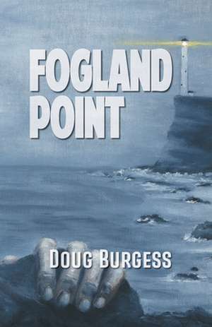 Fogland Point de Doug Burgess