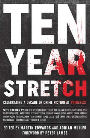 Ten Year Stretch de Martin Edwards