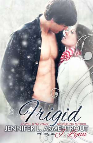 Frigid (Deluxe Edition) de Jennifer L. Armentrout