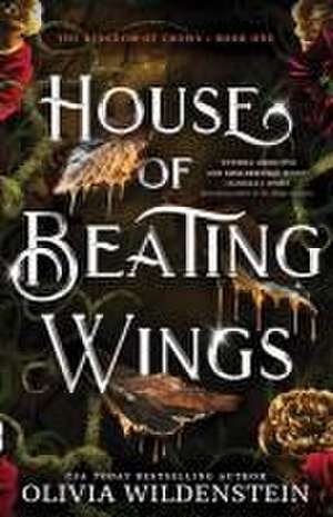 House of Beating Wings (Deluxe Edition) de Olivia Wildenstein