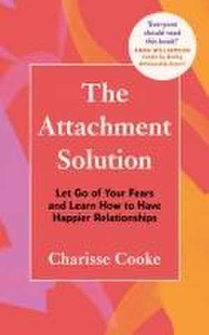 The Attachment Solution de Charisse Cooke