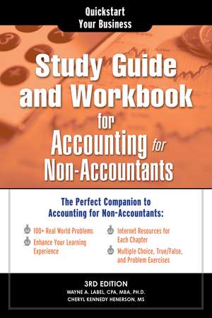 Study Guide and Workbook for Accounting for Non-Accountants: The Perfect Companion for Accounting for Non-Accountants de Wayne Label