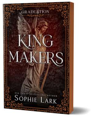 Kingmakers Graduation: A Spicy Dark College Mafia Romance (Kingmakers Book 5) de Sophie Lark