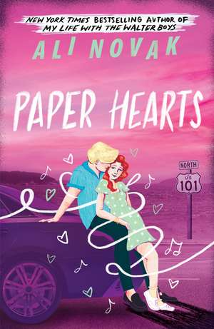 Paper Hearts: The Sequel to The Heartbreakers: The Young Adult Romance Sensation de Ali Novak