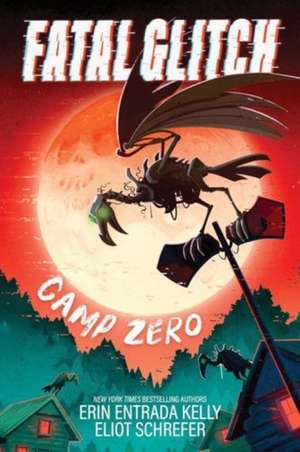 Fatal Glitch: Camp Zero de Erin Entrada Kelly