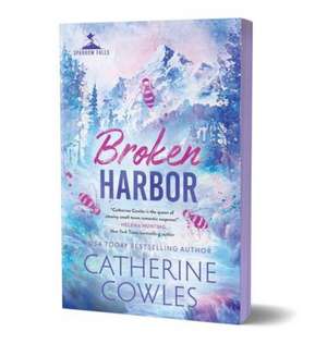 Broken Harbor (Deluxe Edition) de Catherine Cowles