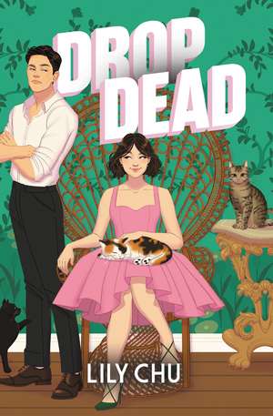 Drop Dead de Lily Chu