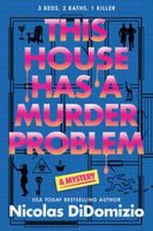 This House Has a Murder Problem de Nicolas Didomizio