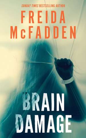 Brain Damage de Freida McFadden