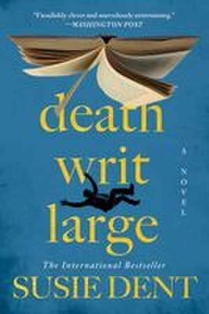 Death Writ Large de Susie Dent