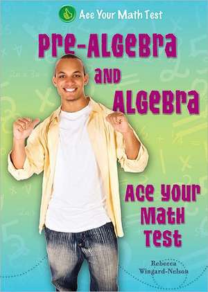 Pre-Algebra and Algebra de Rebecca Wingard-Nelson