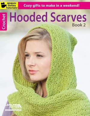 Hooded Scarves, Book 2 de Leisure Arts