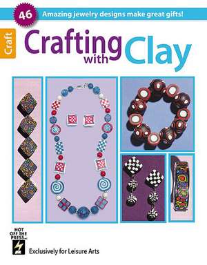 Crafting with Clay de Hot Off The Press