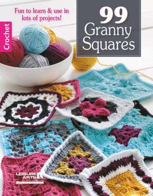 99 Granny Squares to Crochet: Tabletop Quilts, Book 2 de Leisure Arts