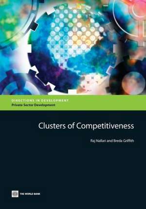 Clusters of Competitiveness de Raj Nallari