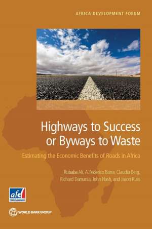 Highways to Success or Byways to Waste de Rubaba Ali