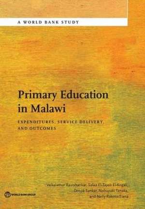 Primary Education in Malawi: Expenditures, Service Delivery, and Outcomes de V. J. Ravishankar